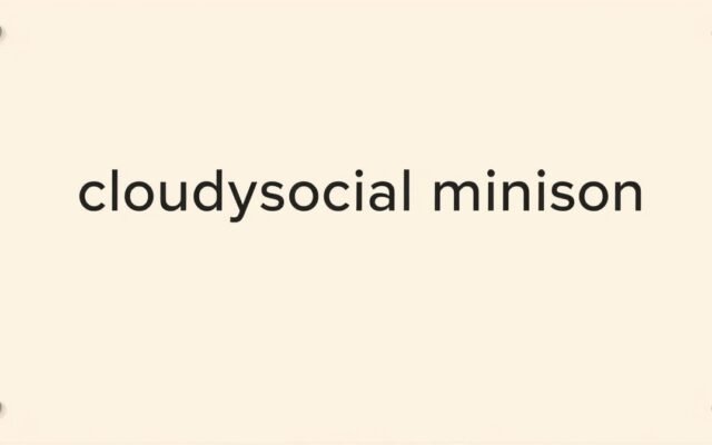 cloudysocial minison